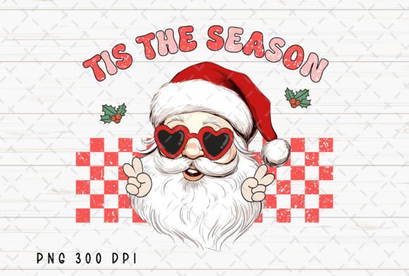 Download Tis the Season Santa Retro Christmas PNG - Premium Resources
